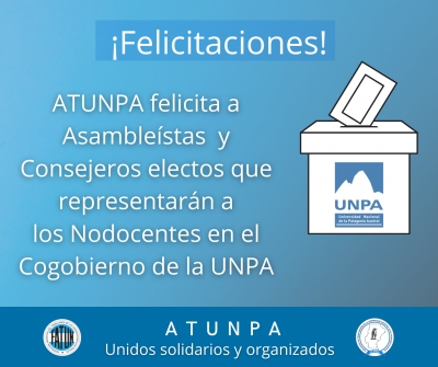 ATUNPA felicita a quienes resultaron electos como representantes de los Nodocentes en los órganos de cogobierno de la Universidad